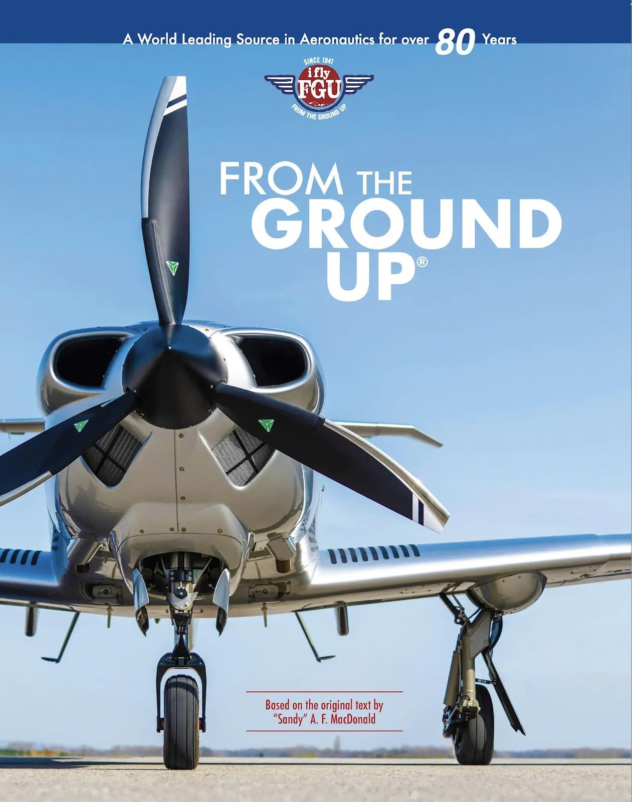 From the Ground Up 30th Edition – paperback Sandy A.F. MacDonald