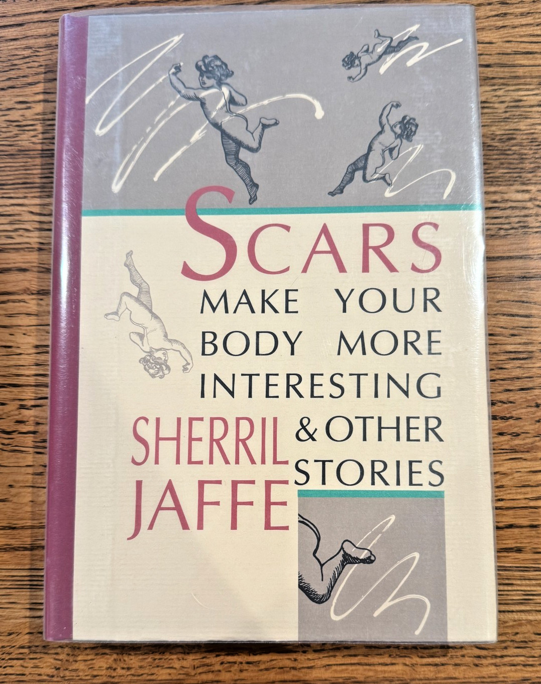 Scars Make Your Body, Sherril Jaffe. Black Sparrow Press HC