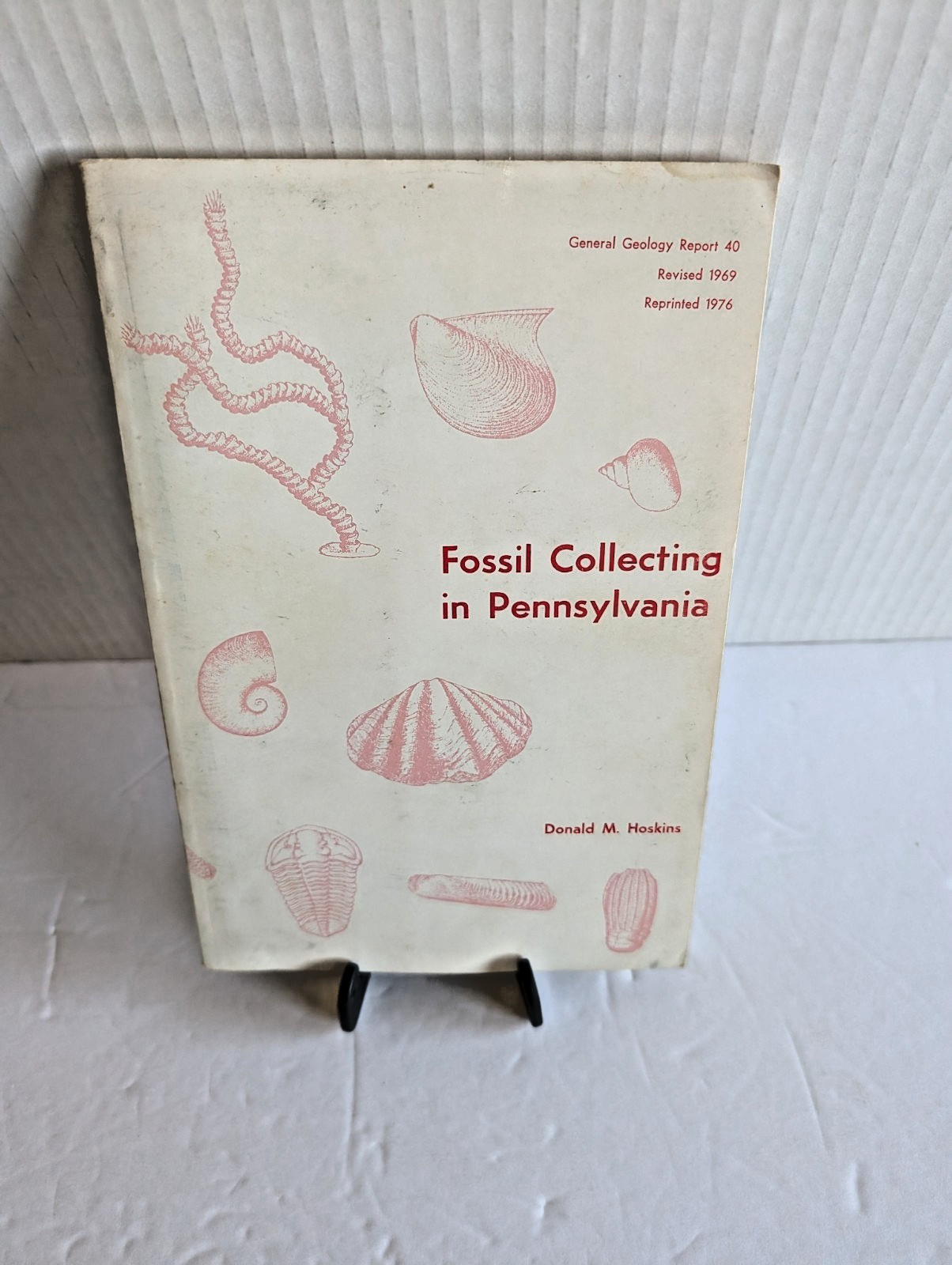 Fossil Collecting in Pennsylvania by Donald M. Hoskins 4th Printing 1976 w/ Map