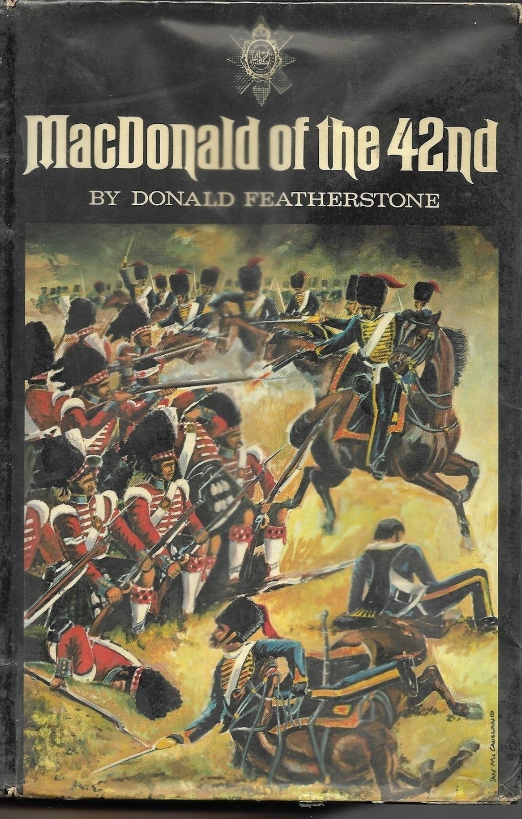 Macdonald of the 42nd by Donald Featherstone