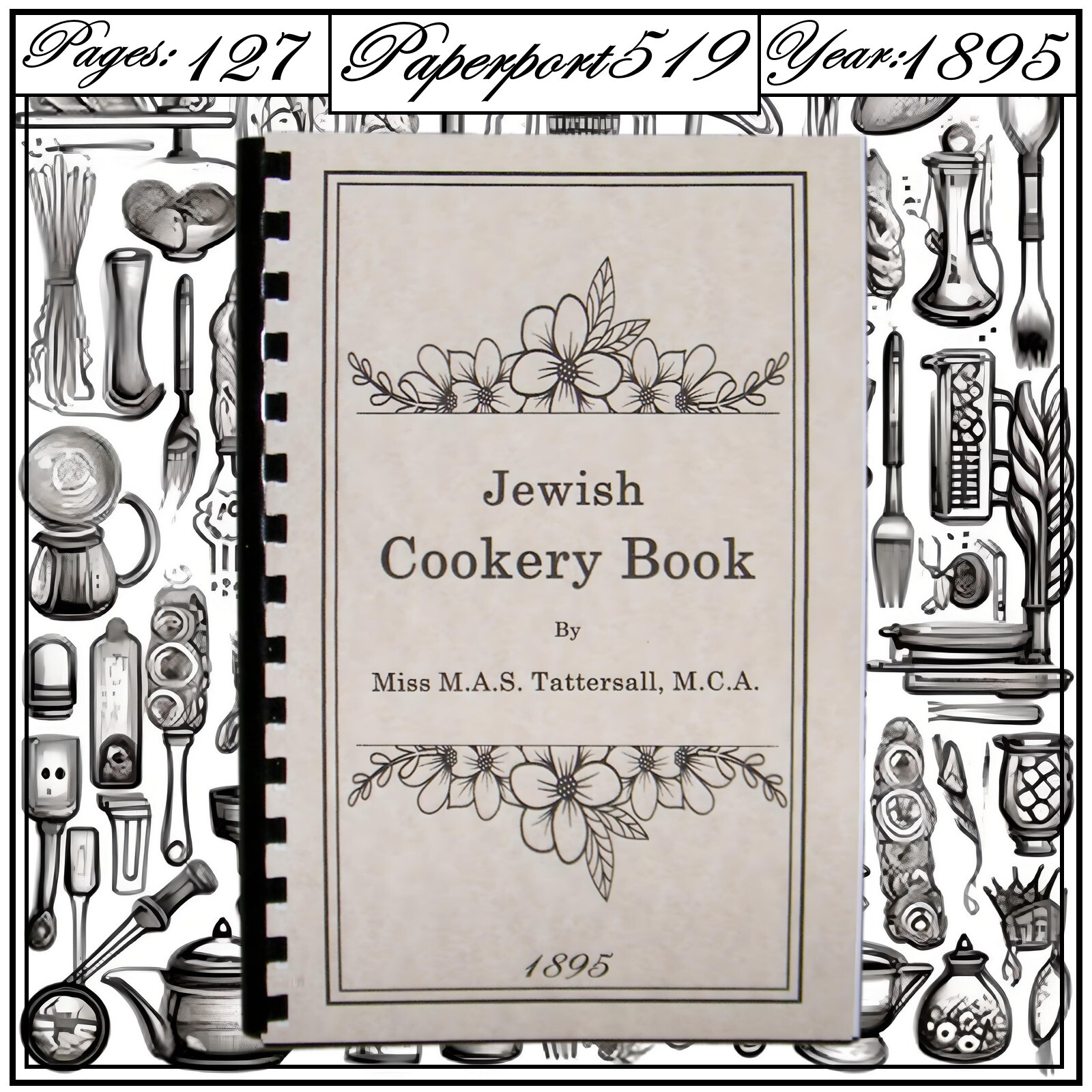 1895 Jewish cookery Vintage Cook Book 127 Pages