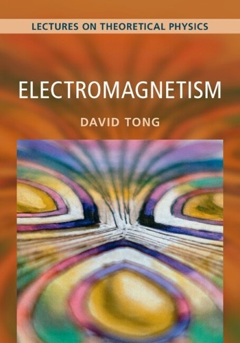 David Tong Electromagnetism: Volume 2 (Paperback) (UK IMPORT)