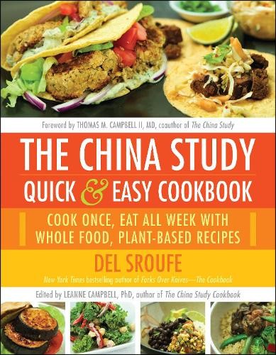 Del Sroufe The China Study Quick & Easy Cookbook (Paperback) (UK IMPORT)