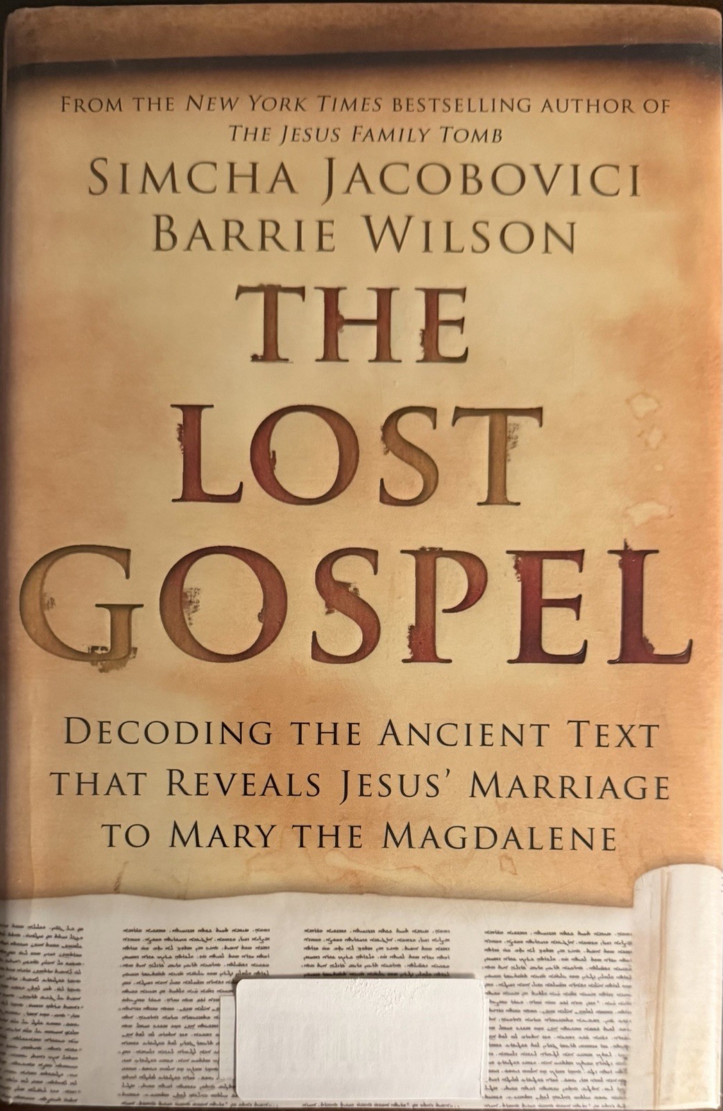 Lost Gospel by Simcha Jacobovici (2014, Hardcover)