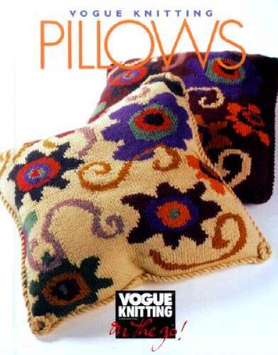 Vogue Knitting on the Go: Pillows – Hardcover By Malcolm, Trisha – GOOD