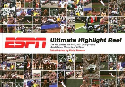 ESPN Ultimate Highlight Reel: Th- 9781933060217, hardcover, Chris Foreword Berma
