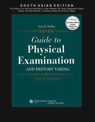 Bates’ Guide to Physical Examination by Lynn S. Bickley