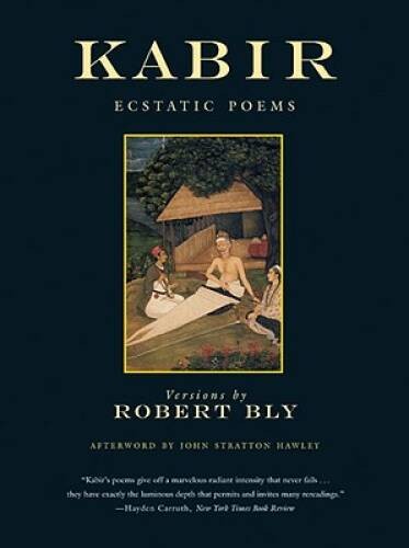 Kabir: Ecstatic Poems – Paperback By Kabir – ACCEPTABLE