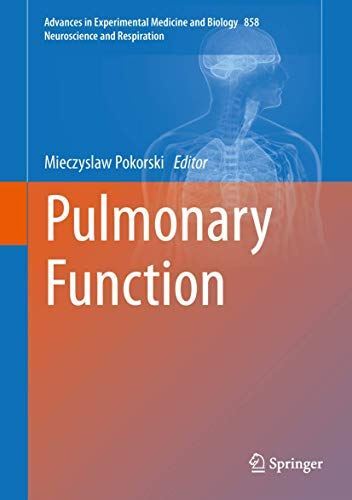 Pulmonary Function: 858 (Advances in Experimental Medicine and
