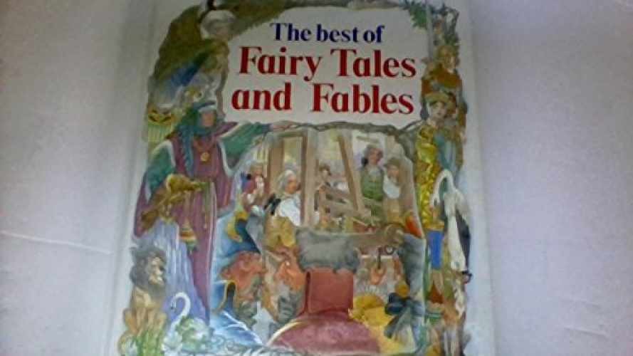Best of Fairy Tales and Fables – Hardcover – Very Good