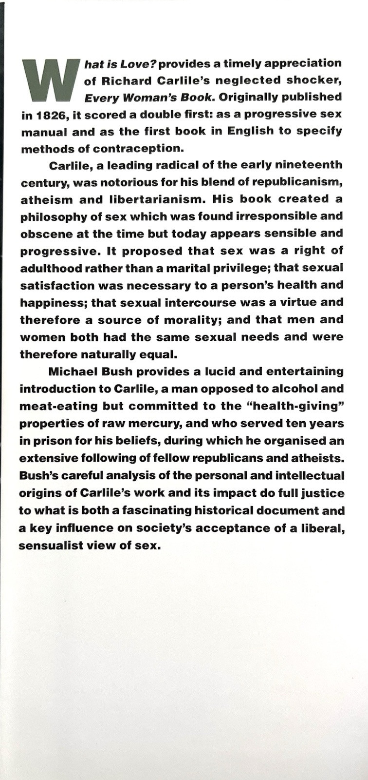 What Is Love? Richard Carlile’s Philosophy of Sex – M.L. Bush H/C First Edition