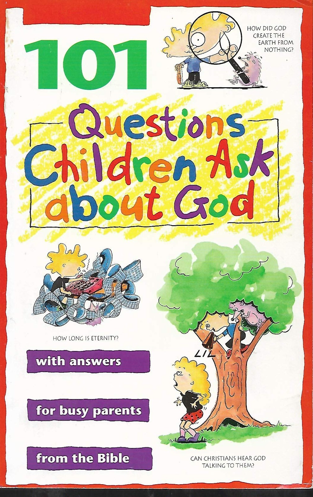 101 Questions Children Ask about God (Questions Children Ask) – paperback Ve…
