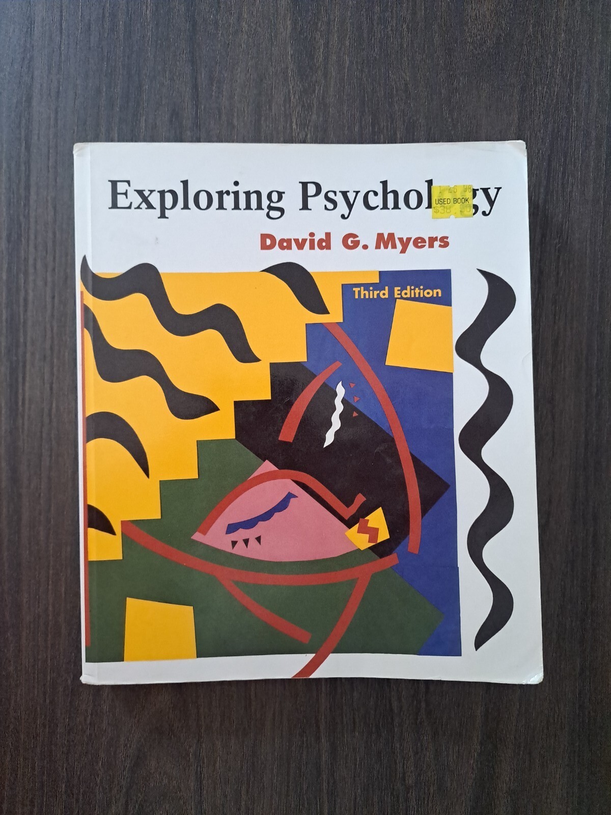 Exploring Psychology Myers, David G. 3rd Ed