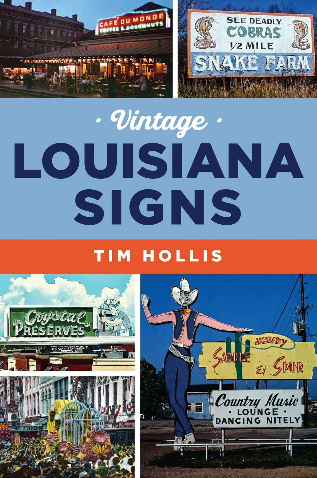 NEW The History Press Vintage Louisiana Signs,LA 9781467156943 No Series (Generi