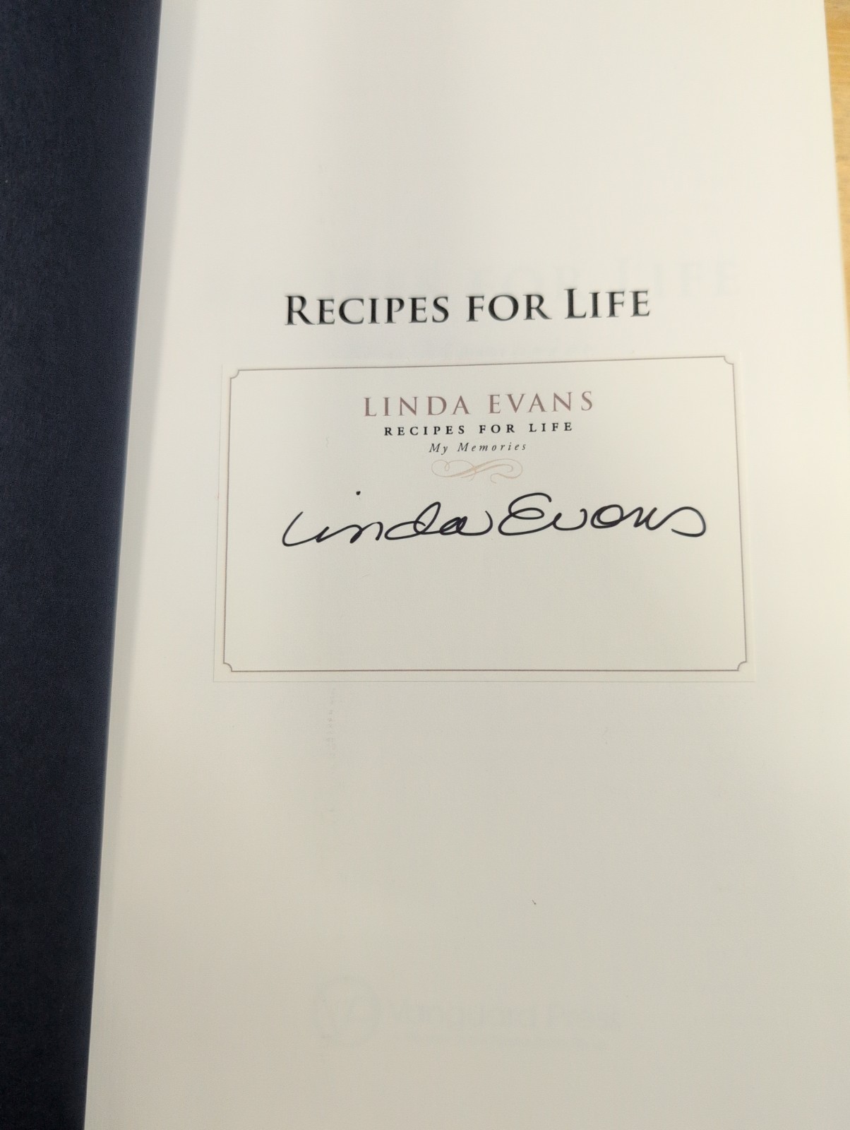 Linda Evans Signed Book! “Recipes for Life” 2011 First Edition Hardcover