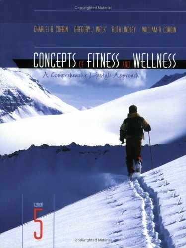 Concepts of Fitness and Wellness: – Paperback, by Corbin Charles B. – Acceptable
