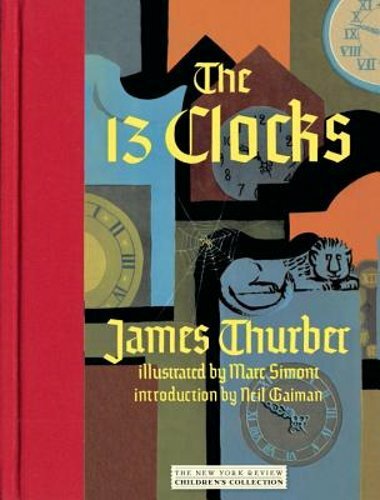 The 13 Clocks by James Thurber: New