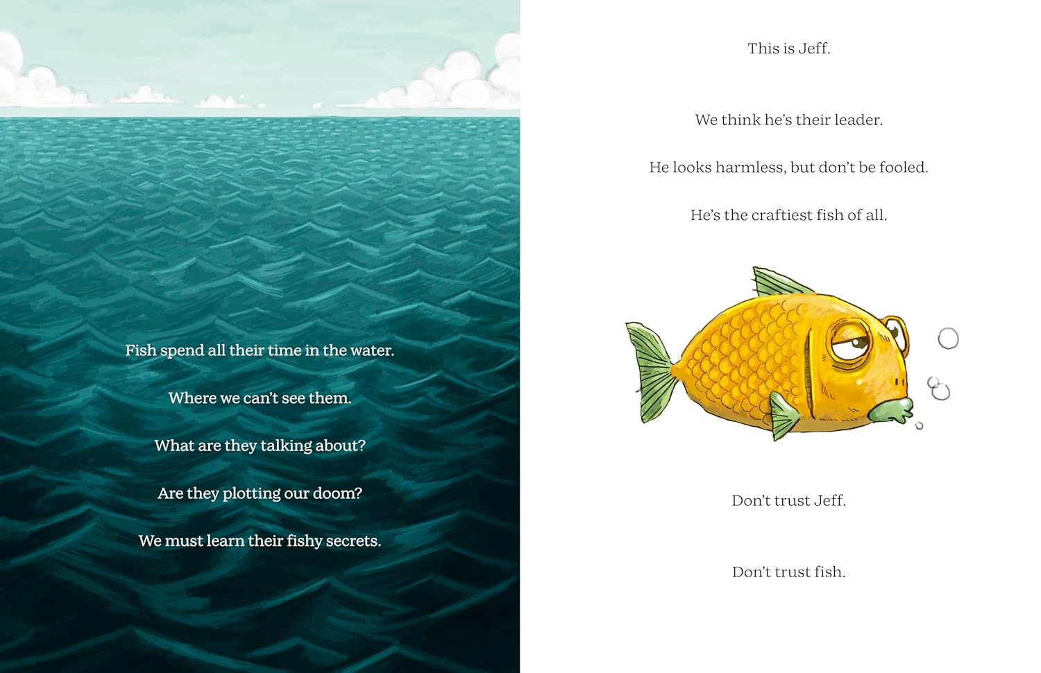 Don’t Trust Fish