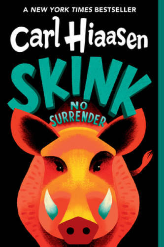 Skink–No Surrender – Paperback By Hiaasen, Carl – GOOD