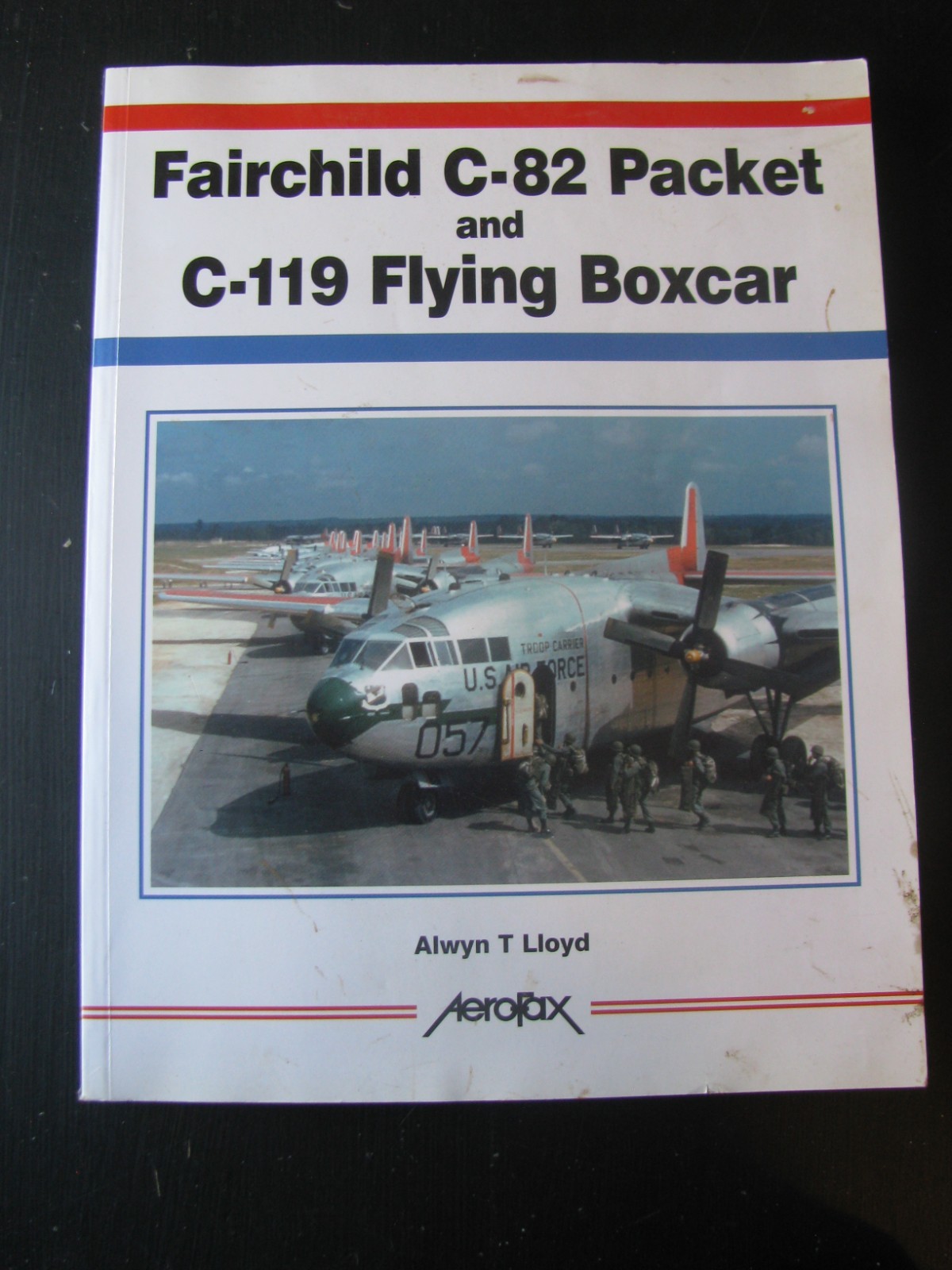 AEROFAX FAIRCHILD C-82 PACKET & C-119 FLYING BOXCAR ALWYN LLOYD VG/NN