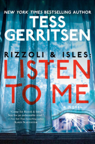 Rizzoli Isles: Listen to Me: A Novel – Hardcover – VERY GOOD