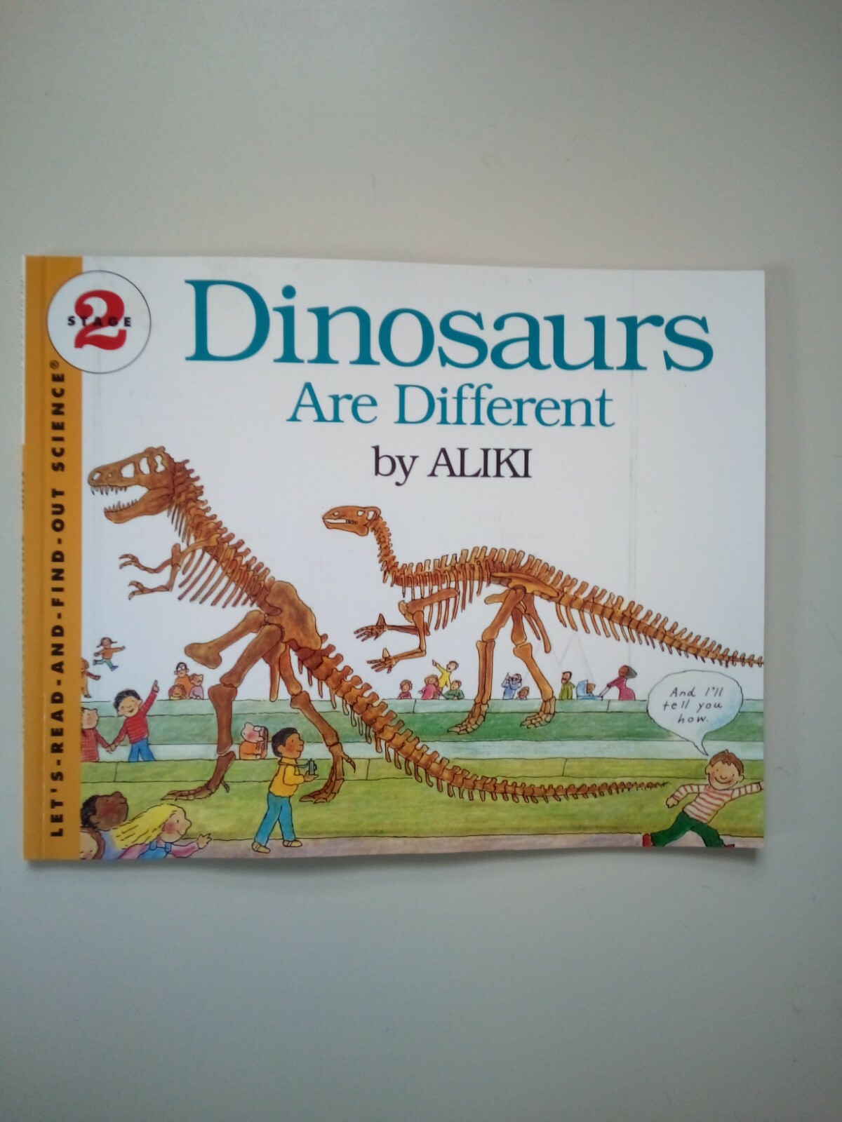 Dinosaurs Are Different By Aliki Paperback 1985 Stage 2