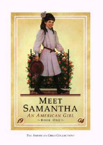 Meet Samantha: An American Girl (American Girls Collection, Book 1) – GOOD