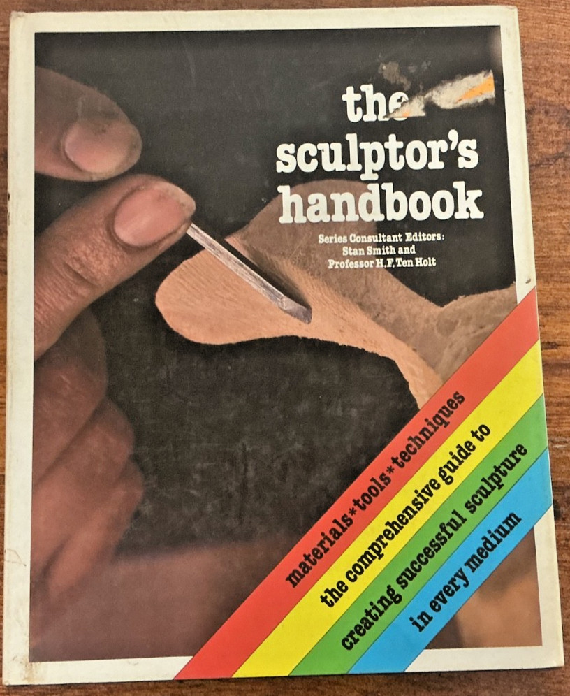 The Sculptors handbook 62 pages hardcover art craft book 1984