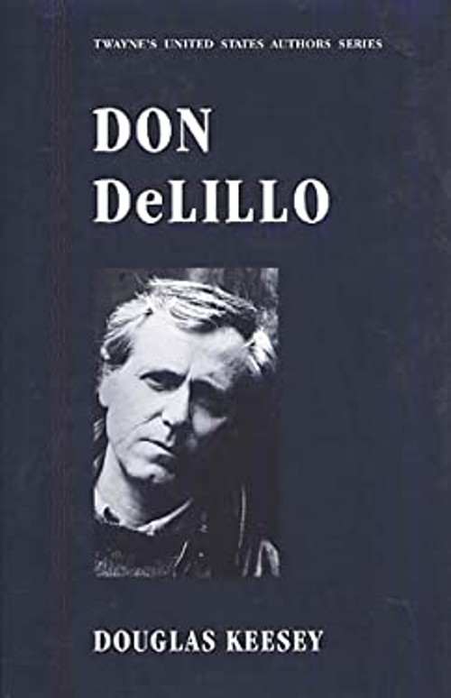 Don DeLillo Hardcover Douglas Keesey
