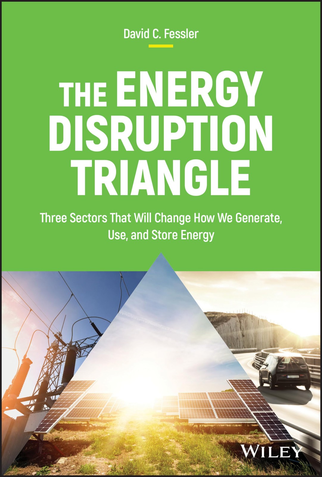 The Energy Disruption Triangle: Three Sectors That Will Change How We Genera…
