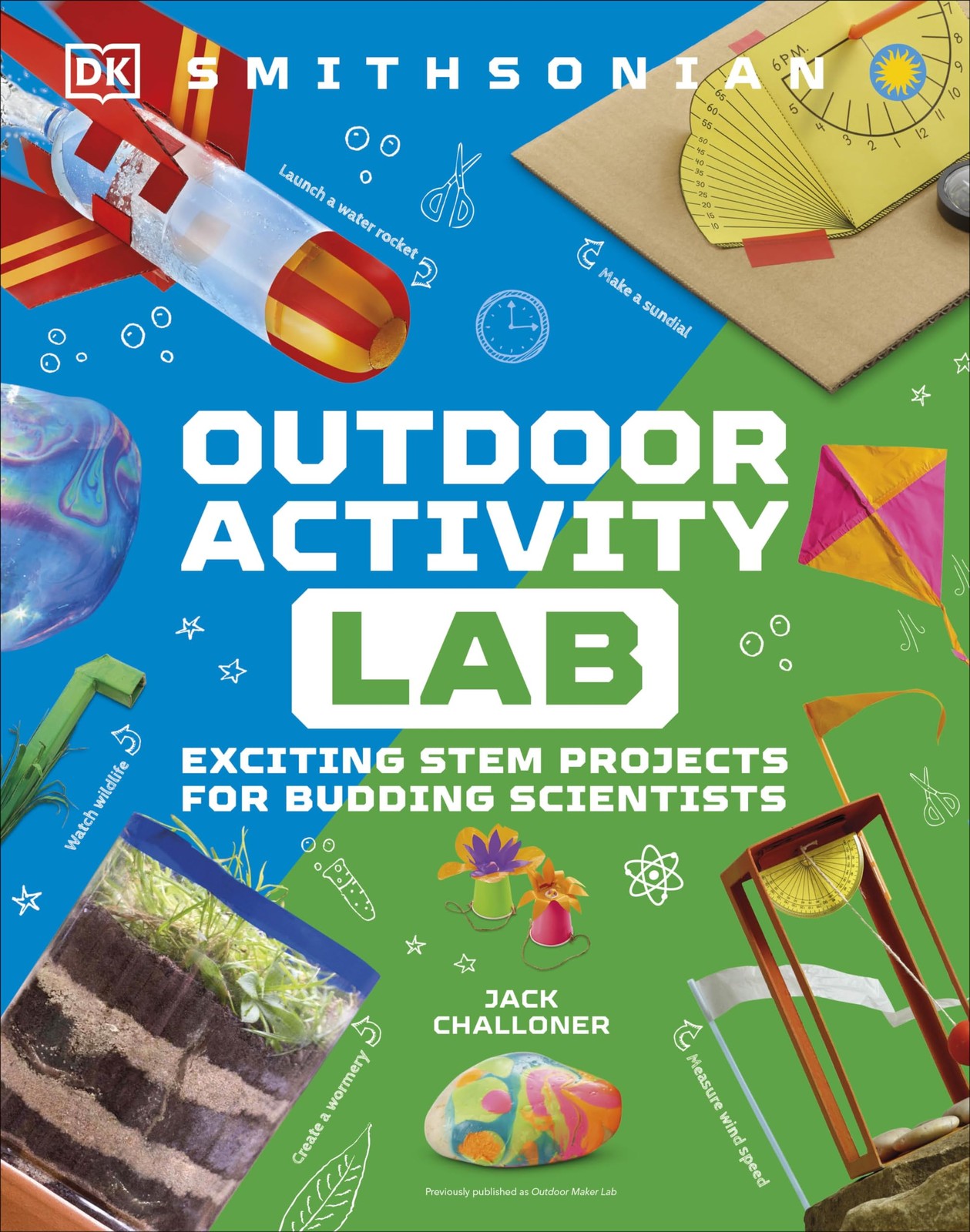 Maker Lab: Outdoors: 25 Super Cool Projects (DK Activity Lab) – hardcover Ch…