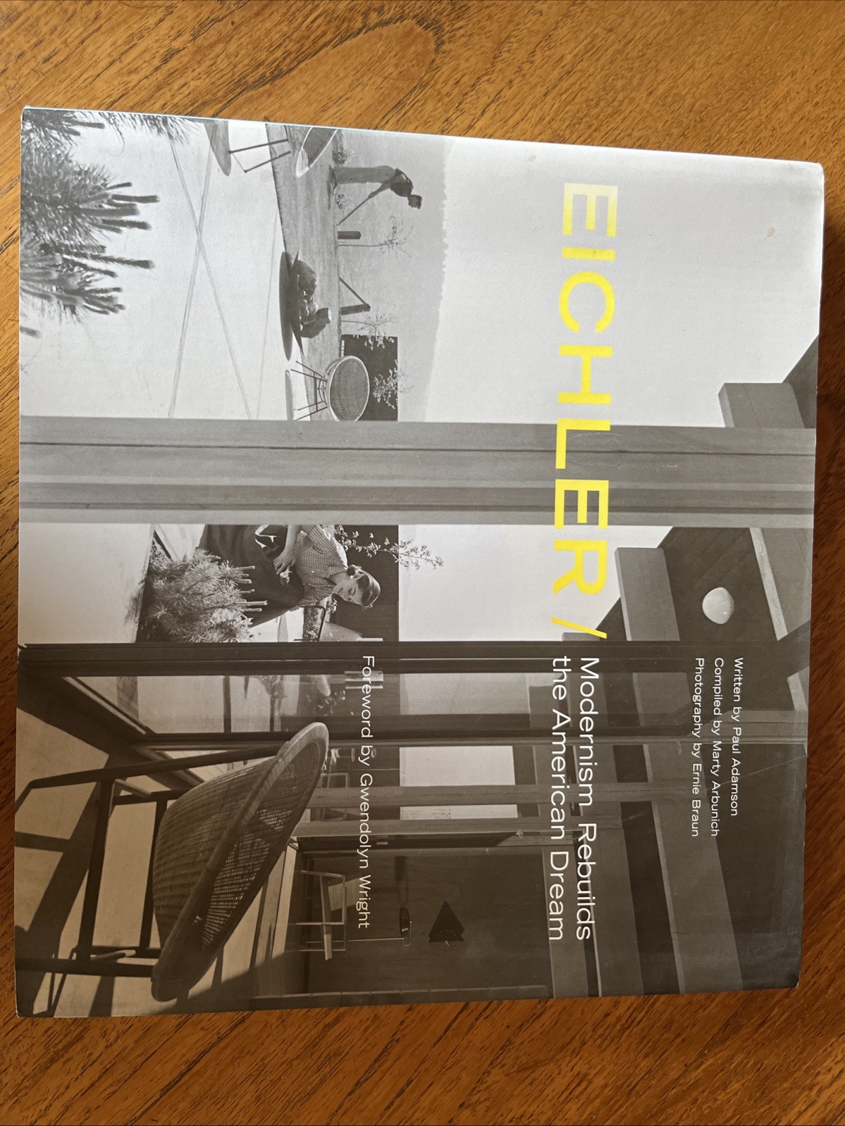 Eichler: Modernism Rebuilds the American Dream – Adamson Arbunich Book Free Ship