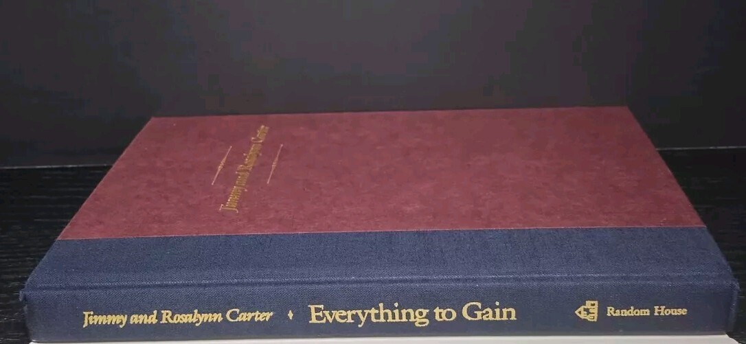 Everything to Gain by Jimmy Carter HC 1st Edition w/ Dust Jacket