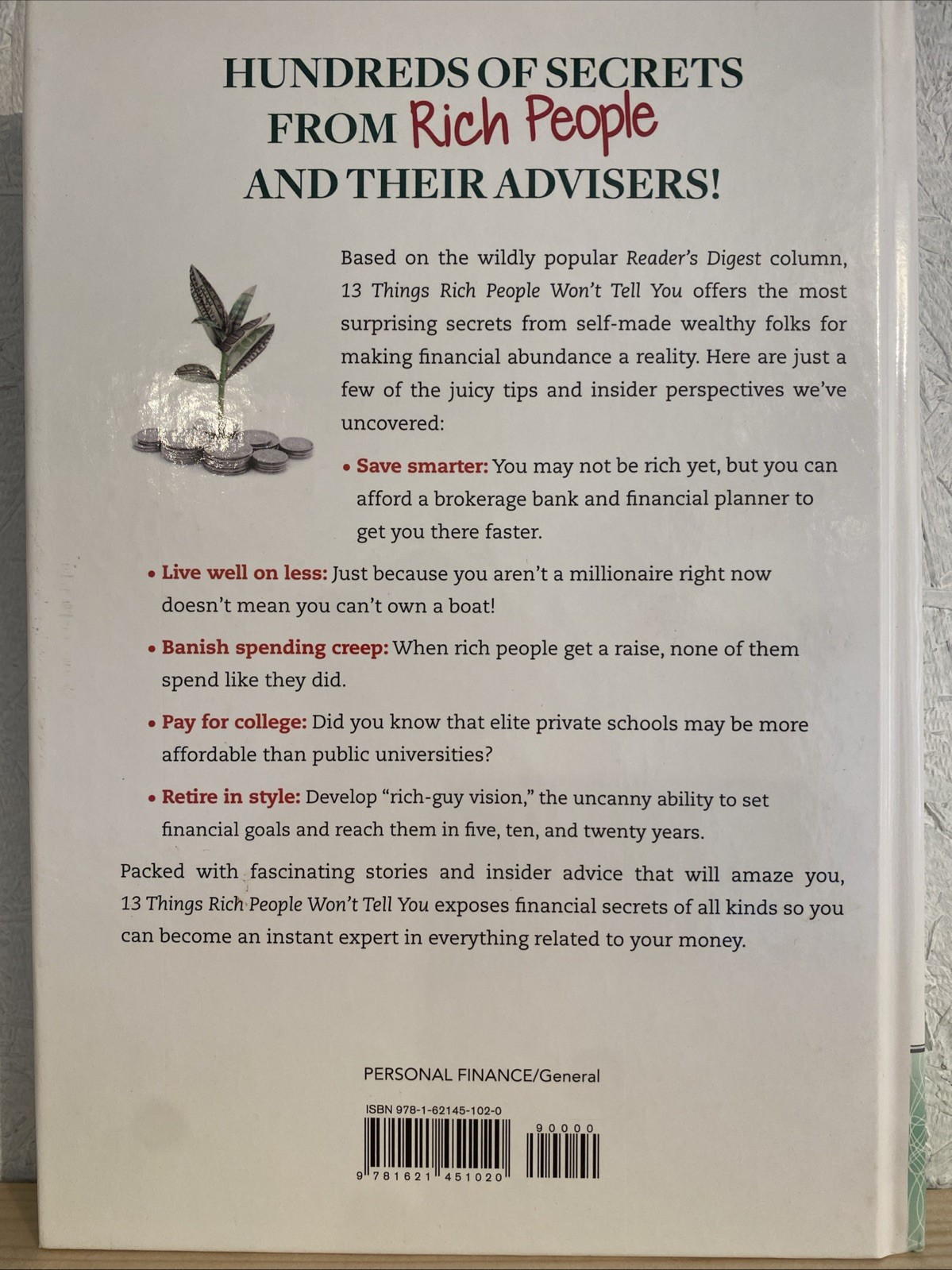 13 Things Rich People Won’t Tell You: 325+ Tried and True Secrets to Buildin…
