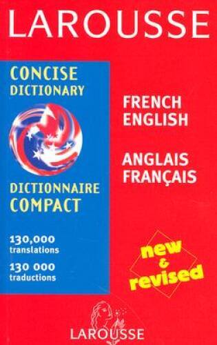 Larousse Concise Dictionary: French-EnglishEnglish-French (Fre – VERY GOOD