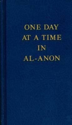 One Day at a Time in Al-Anon by Al-Anon