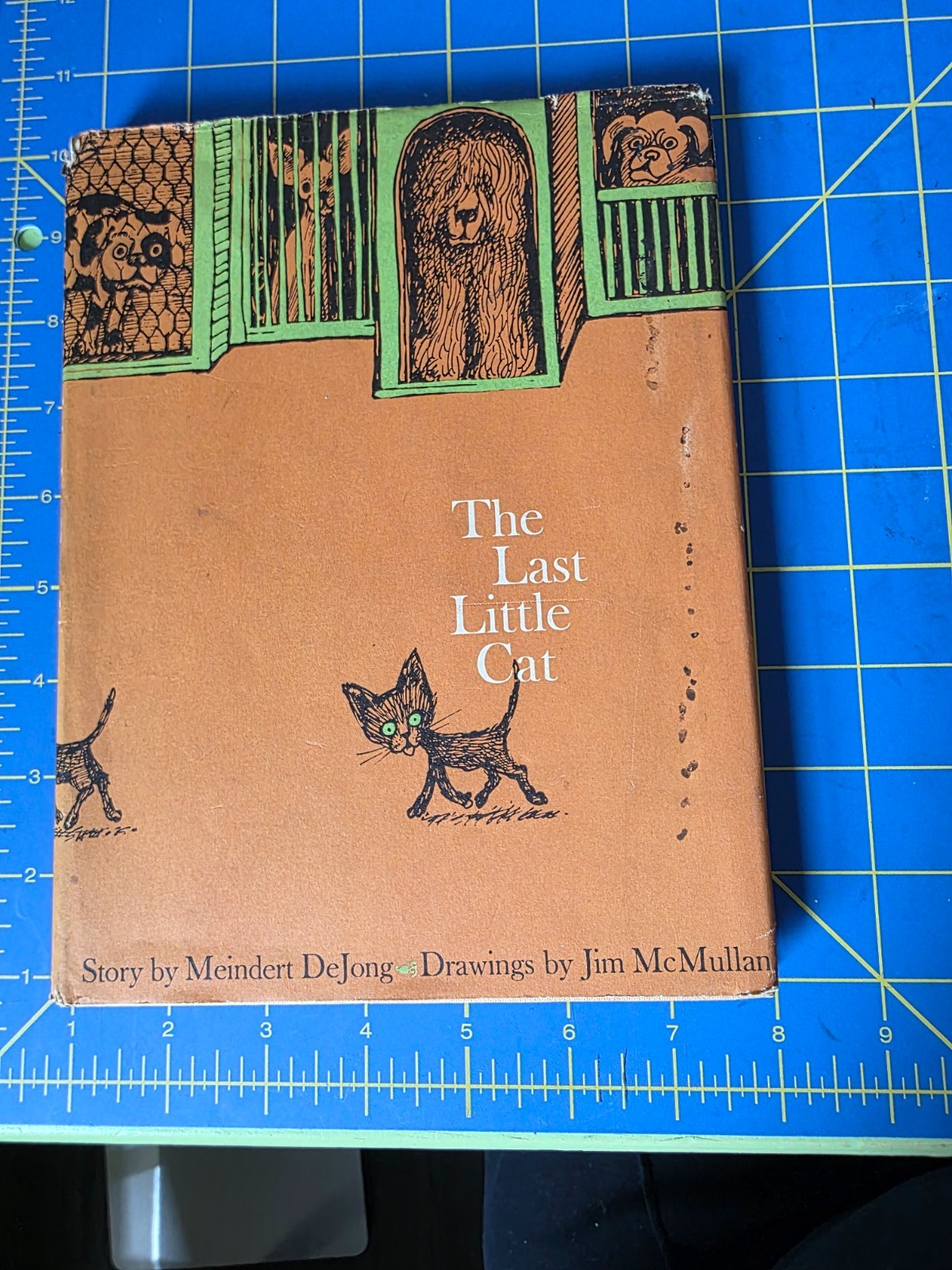 THE LAST LITTLE CAT – Meindert DeJong, Jim McMullan (Hard Cover) 1961