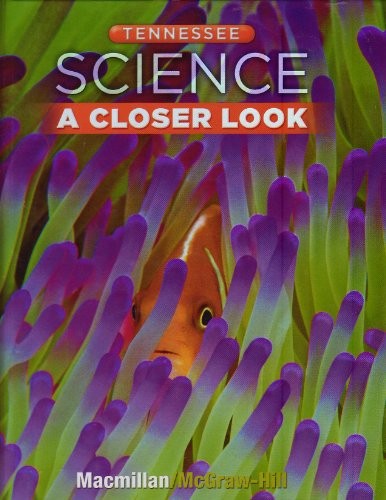 SCIENCE: A CLOSER LOOK, GRADE 3 (TENNESSEE EDITION) BY DR. By Jay K. Hackett