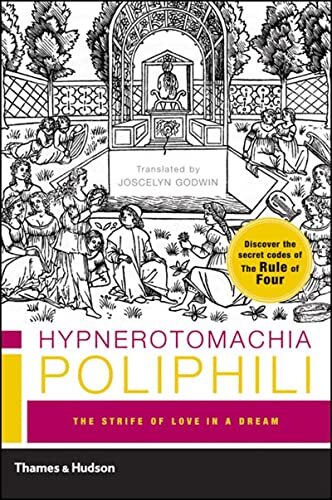 Hypnerotomachia Poliphili: The Strife of Love in a Dream By Fran