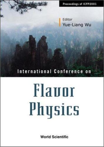 SHRINK-WRAPPED NEW: Flavor Physics First Edition by Yue-Liang Wu