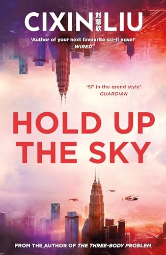 Hold Up the Sky Liu Cixin An A – GOOD