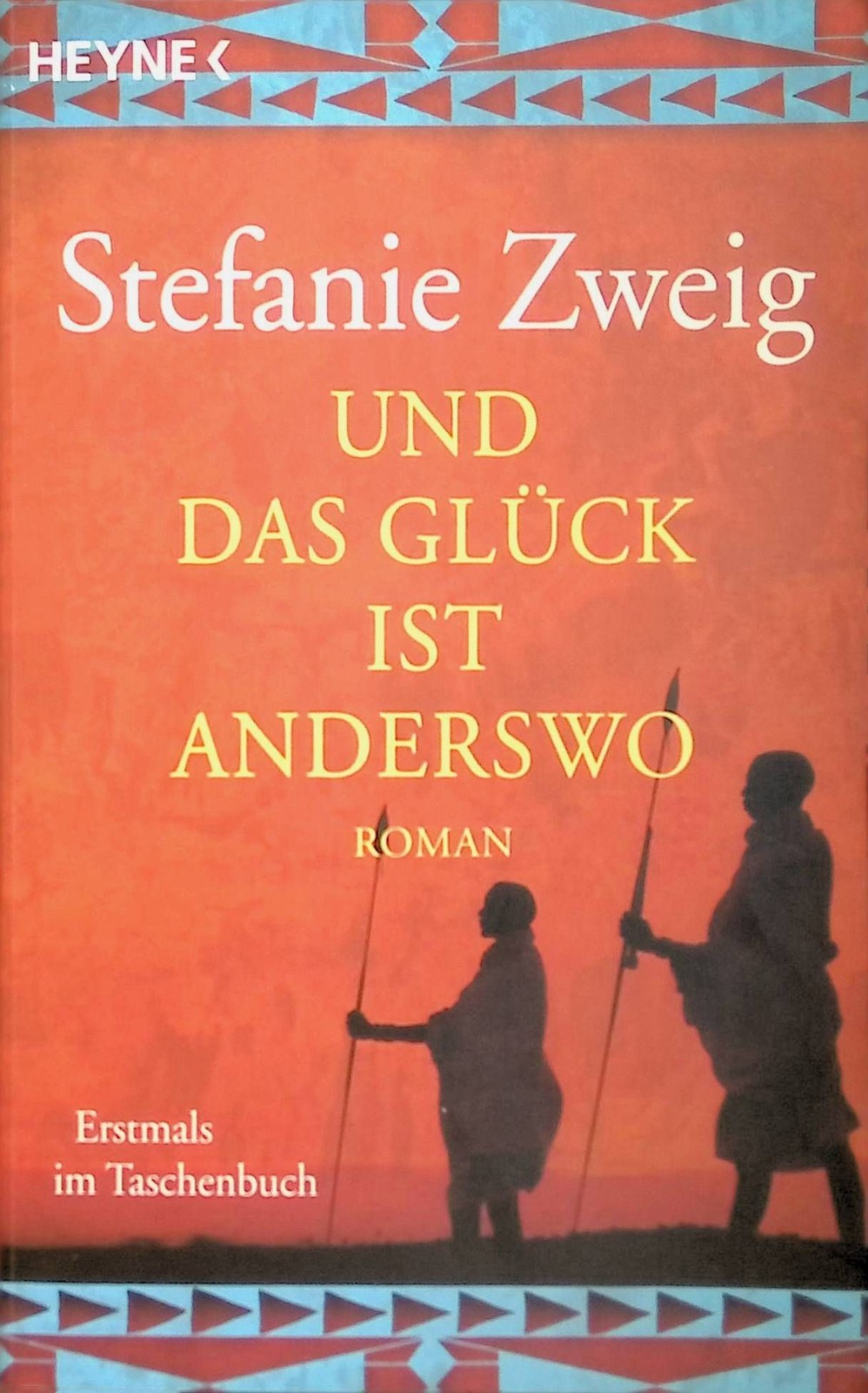 Stefanie Zweig – Und Das Glück Ist Anderswo #B2058490