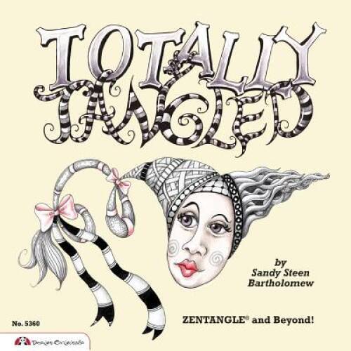 Totally Tangled: Zentangle and Beyond – Paperback – VERY GOOD