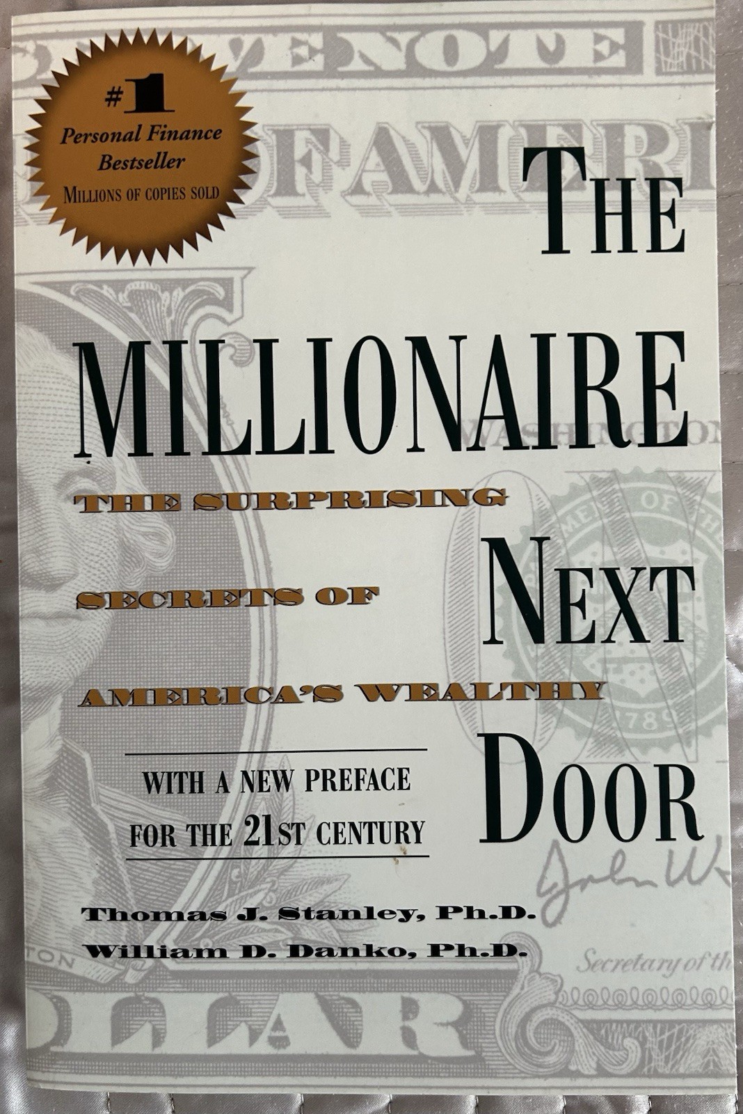 The Millionaire Next Door Thomas J. Stanley, William D. Danko