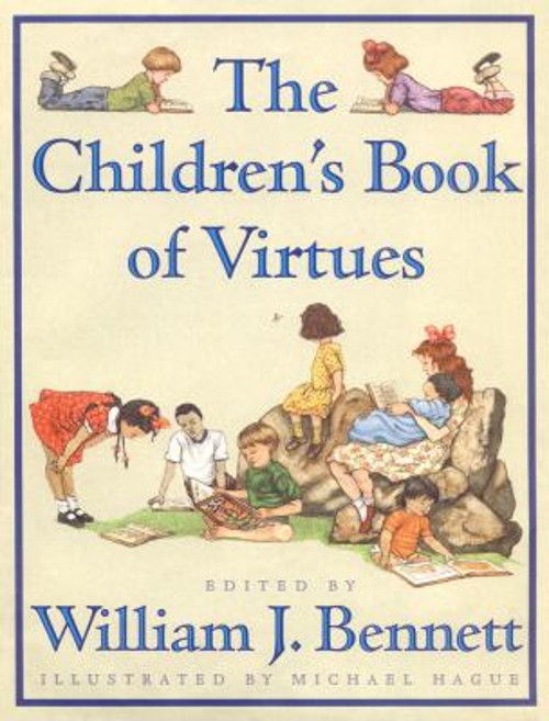 Children’s Book of Virtues Hardcover William J., Bennett, William