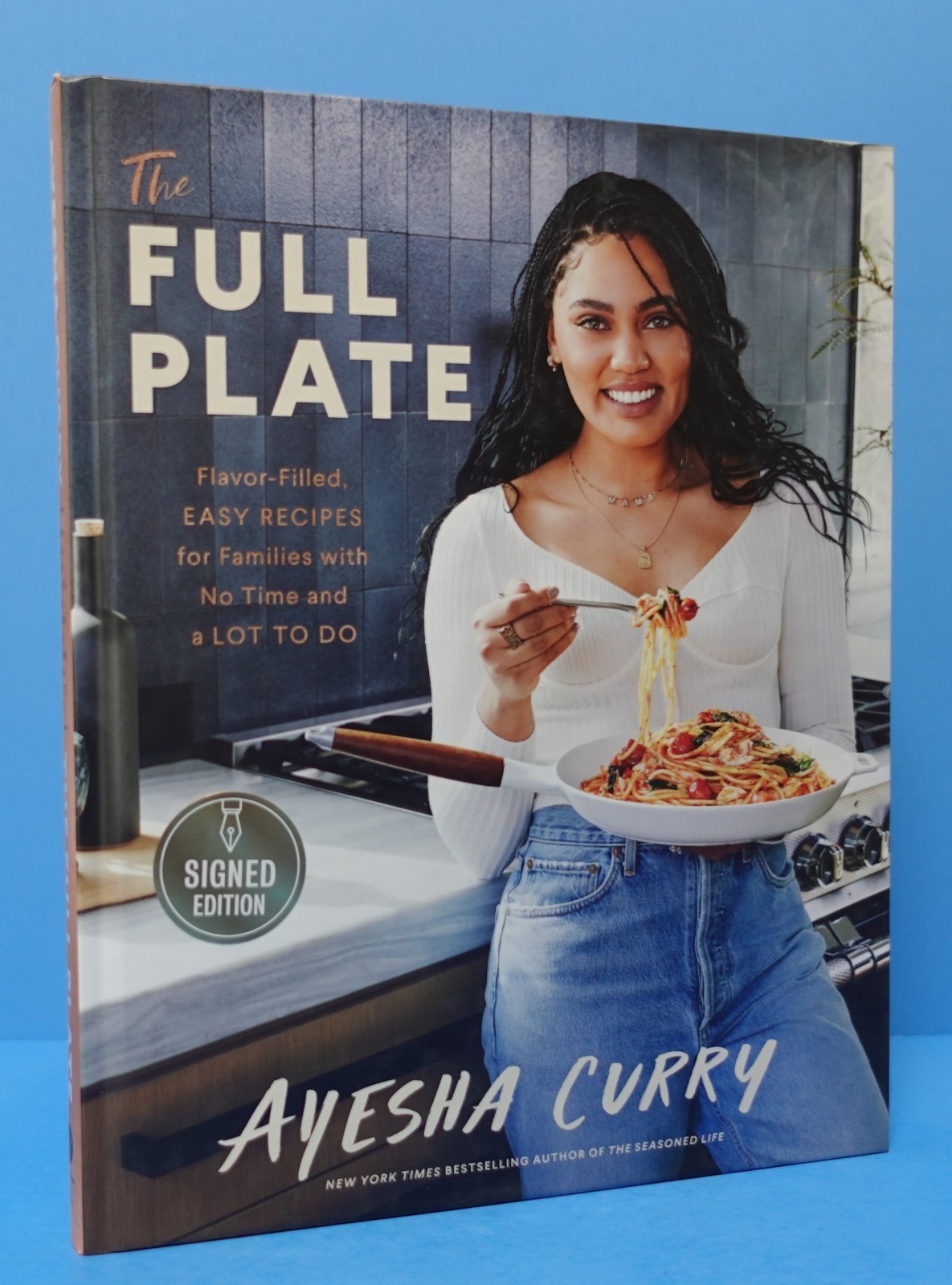 THE FULL PLATE BY AYESHA CURRY, SIGNED