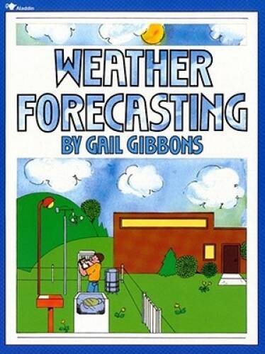 Weather Forecasting – Paperback By Gibbons, Gail – GOOD