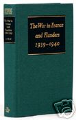 THE WAR IN FRANCE AND FLANDERS – WWII BRITISH OFFICIAL HISTORY