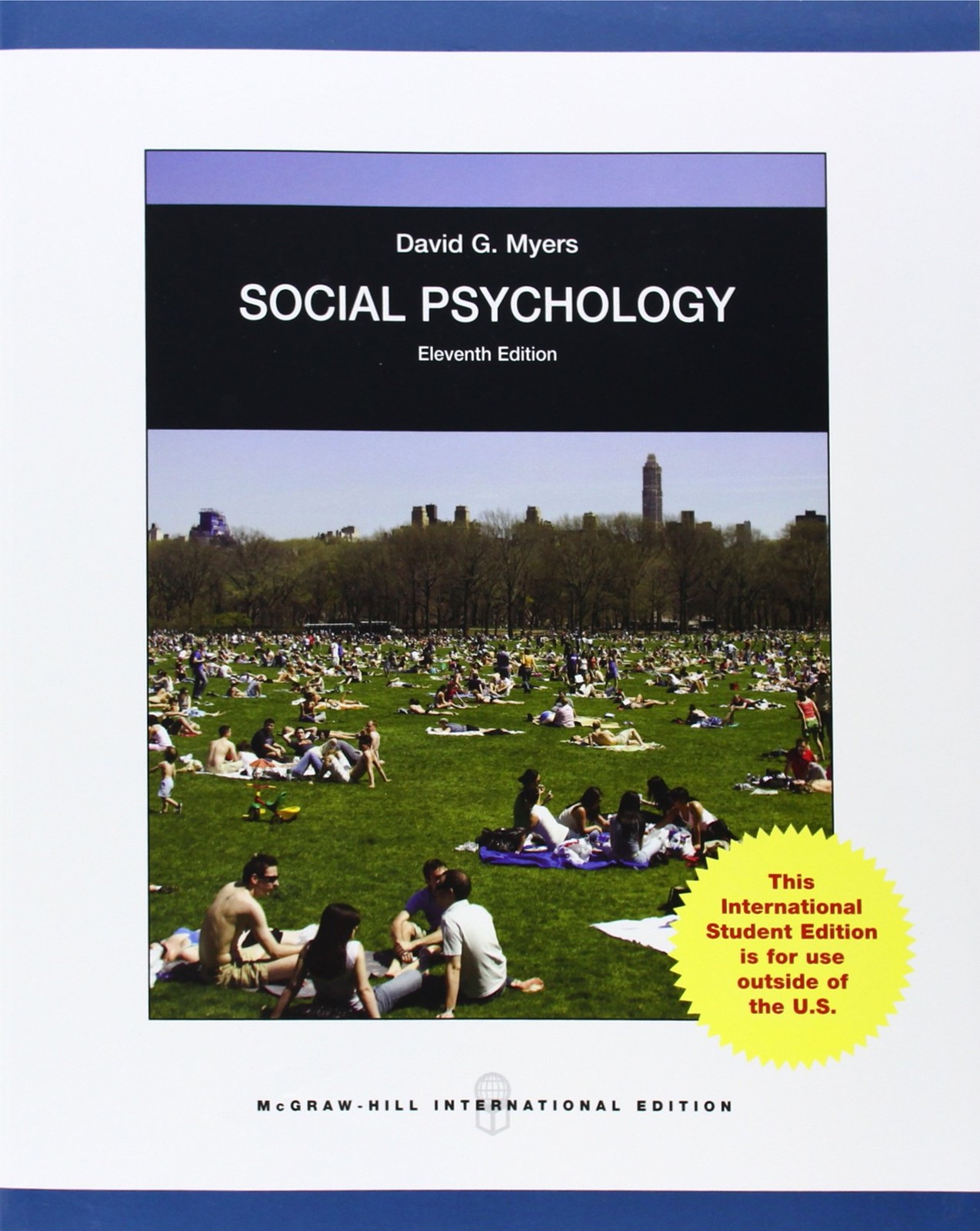 Social Psychology. David G. Myers