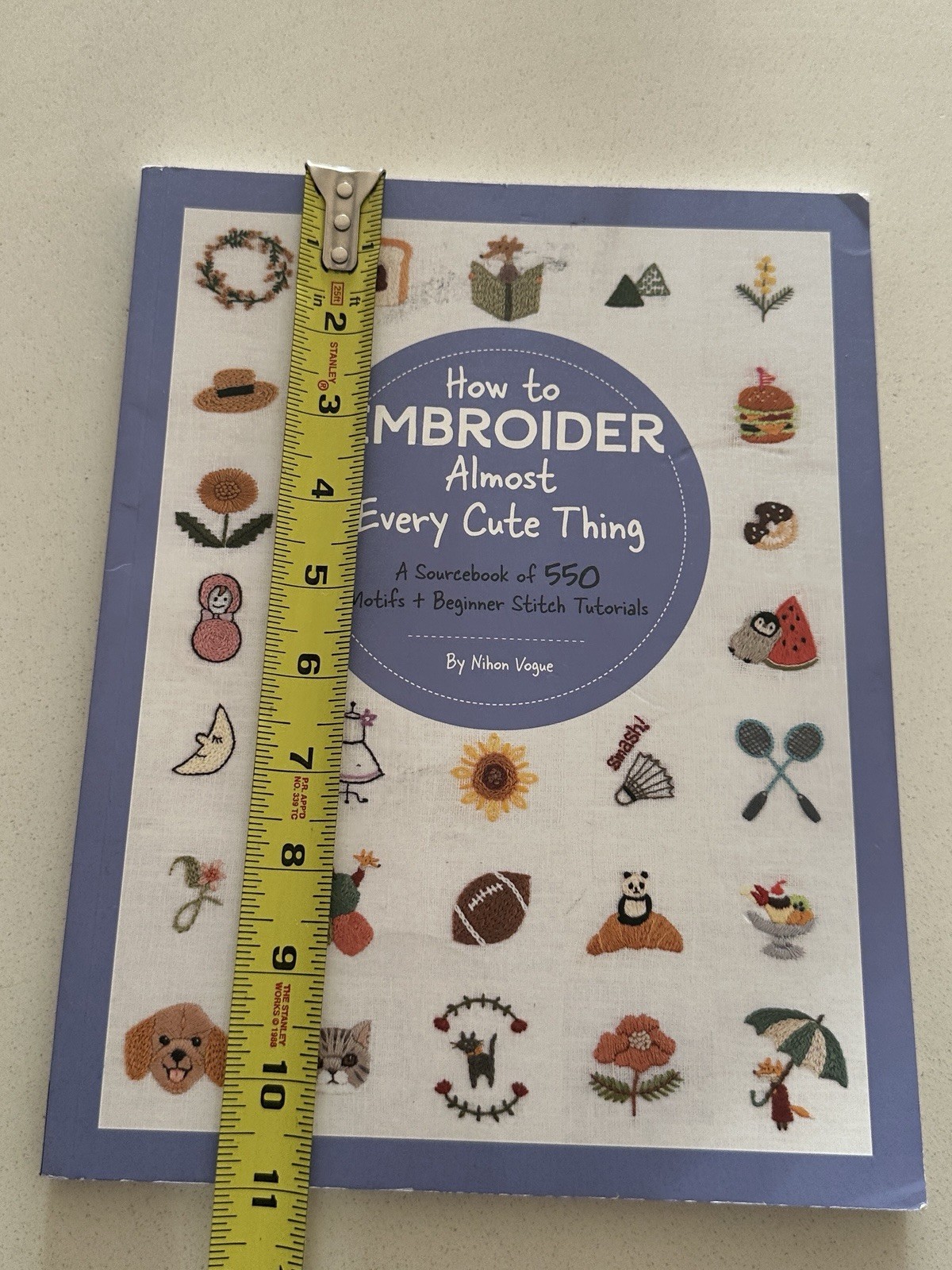 How to Embroider Almost Every Cute Thing Format: Paperback Book